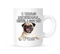 I Was Normal Until I Got My Pug - Tea/Coffee Mug/Cup - Great Gift Idea