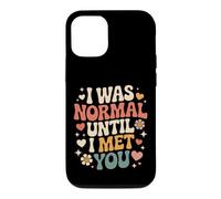 I Was Normal Until I Met You Couple Chaos Love Case for iPhone 12/12 Pro