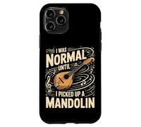 I Was Normal Until I Picked Up A Mandolin Music Case for iPhone 11 Pro