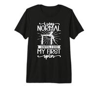 I was Normal Until My First Spin - Aerial Silks Premium T-Shirt