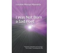 I Was Not Born a Sad Poet