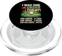 I Was One Under Today Golfer Golf Lover Golf Sarcasting Golf PopSockets PopGrip for MagSafe