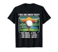 I was One Under Today Golfing Golf Player Funny Golfer T-Shirt