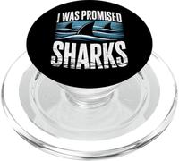 I Was Promised Sharks Funny Shark Ocean PopSockets PopGrip for MagSafe