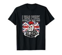 I was Punk Before You were Born Still Rotten Punk Rock T-Shirt