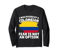 I was Raised by a Colombian Colombia Flag Gift Son Daughter Long Sleeve T-Shirt