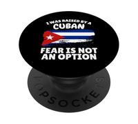 I was raised by a Cuban Cuba Flag Gift for Son Daughter PopSockets Adhesive PopGrip