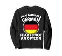 I was raised by a German Germany Flag Gift for Son Daughter Sweatshirt