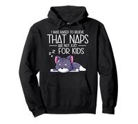 I Was Raised To Believe That Naps Are Not Just For Kids Pullover Hoodie