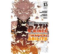 I Was Reincarnated as the 7th Prince so I Can Take My Time Perfecting My Magical Ability 15