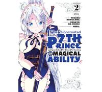 I Was Reincarnated as the 7th Prince so I Can Take My Time Perfecting My Magical Ability 2 (I WAS REINCARNATED AS 7TH PRINCE GN)