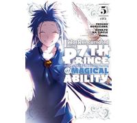 I Was Reincarnated as the 7th Prince so I Can Take My Time Perfecting My Magical Ability 5: (I Was Reincarnated as the 7th Prince, So I'll Take My Time Perfecting My Magical Ability 5)