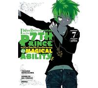 I Was Reincarnated as the 7th Prince so I Can Take My Time Perfecting My Magical Ability 7 (I WAS REINCARNATED AS 7TH PRINCE GN)