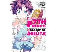 I Was Reincarnated as the 7th Prince, So I'll Take My Time Perfecting My Magical Ability 1