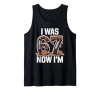 I was Six Now I'm Seven Years Old Birthday 7th Kids Funny 67 Tank Top