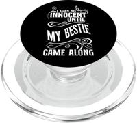I Was So Innocent Until My Bestie Came Along - PopSockets PopGrip for MagSafe
