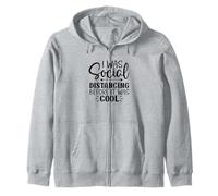 I Was Social DIstancing Stay Home Socially Awkward Zip Hoodie