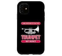 I was supposed to play the trumpet but I blew it - Trumpet Case for iPhone 11
