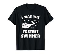 I Was The Fastest Swimmer T-Shirt