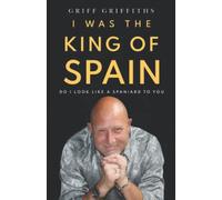 I Was The King Of Spain