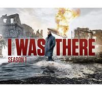 I Was There S1