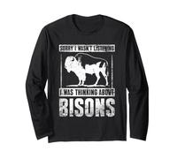 I was Thinking About Bisons American Buffalo Wildlife Bison Long Sleeve T-Shirt
