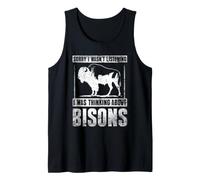 I was Thinking About Bisons American Buffalo Wildlife Bison Tank Top