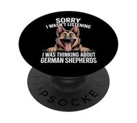 I Was Thinking About German Shepherds Dog Owner PopSockets Adhesive PopGrip