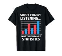 I was Thinking About Statistics Funny Data Analyst T-Shirt