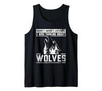 I was Thinking About Wolfs Lover Forest Wildlife Nature Tank Top