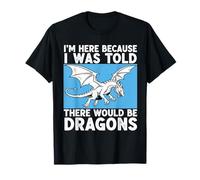 I was Told There Would Be Dragons Lover Kids Boys Typography T-Shirt