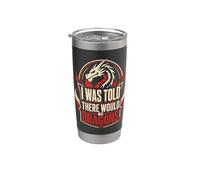 I was Told There Would Be Dragons Stainless Steel Insulated Tumbler