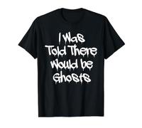I was Told There Would be Ghosts Funny Value Graphic T-Shirt, Men, Black, L