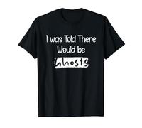 I was Told There Would be Ghosts Funny Value Graphic T-Shirt, Men, Black, M