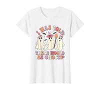 I was Told There Would be Ghosts Funny Value Graphic T-Shirt, Women, White, XL