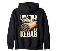 I Was Told There Would Be Kebab Zip Hoodie