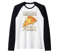 I was Told There Would Be Pizza Funny Cute Cartoon Slice Raglan Baseball Tee