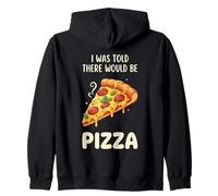 I Was Told There Would Be Pizza Funny Cute Cartoon Slice Zip Hoodie