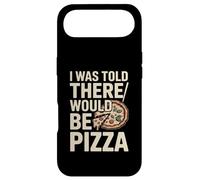 I Was Told There Would Be Pizza Funny Pizza Lover Case for iPhone Air