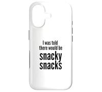 I Was Told There Would Be Snacky Snacks Funny Comfort Food Case for iPhone 17