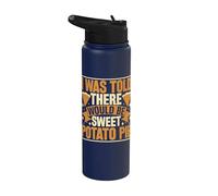 I was Told There Would Be Sweet Potato Pie Stainless Steel Insulated Water Bottle