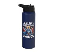 I was Told There Would Be Swords Knight Stainless Steel Insulated Water Bottle