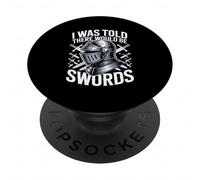 I Was Told There Would Be Swords PopSockets Adhesive PopGrip
