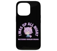 I Was Up All Night Watching Korean Drama Cute Kawaii Case for iPhone 13 Pro
