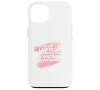 I was up late last night Manifesting someone’s downfall. Case for iPhone 13