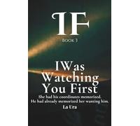 I Was Watching You First: She had his coordinates memorized. He had already memorized her wanting him. That was the trap. (IF)