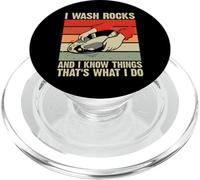I Wash Rocks And I Know Things Thats What I Do PopSockets PopGrip for MagSafe