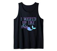 I Washed Up Like This Trendy Mermaid Tail With Scales Quote Tank Top