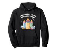 I wasn't ready for one, now I have three funny Triplets mama Pullover Hoodie