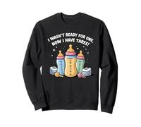 I wasn't ready for one, now I have three funny Triplets mama Sweatshirt